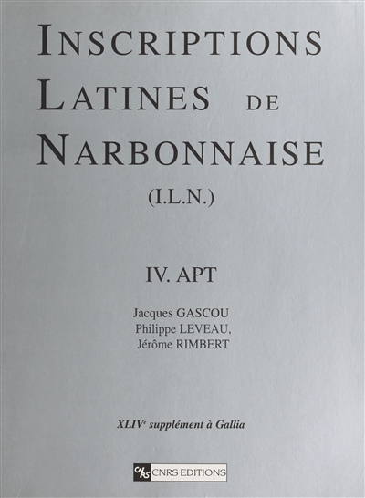 Inscriptions latines de Narbonnaise. Vol. 4. Apt