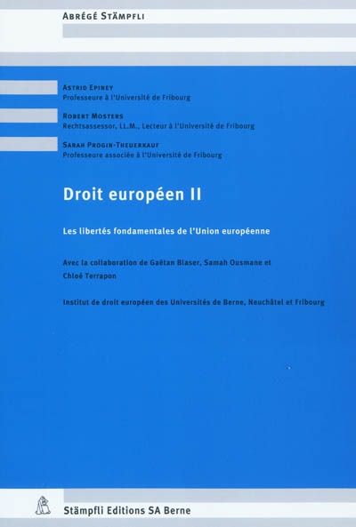 Droit européen. Vol. 2. Les libertés fondamentales de l'Union européenne