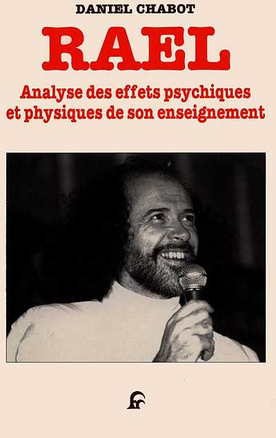 Raël : analyse des effets psychiques et physiques de son enseignement