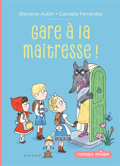 Gare à la maîtresse !