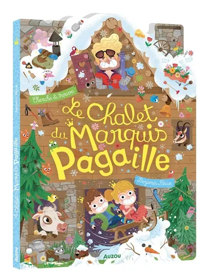 Le chalet du marquis Pagaille : cherche & trouve