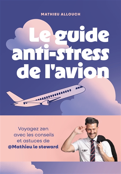 Le guide anti-stress de...
