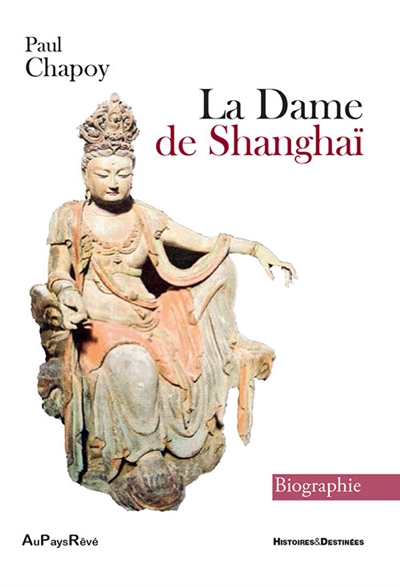 La dame de Shanghaï : biographie