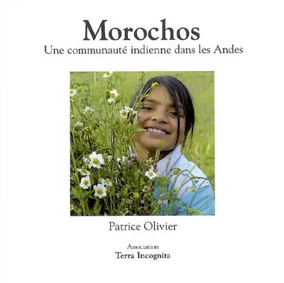 Morochos, une communauté indienne dans les Andes