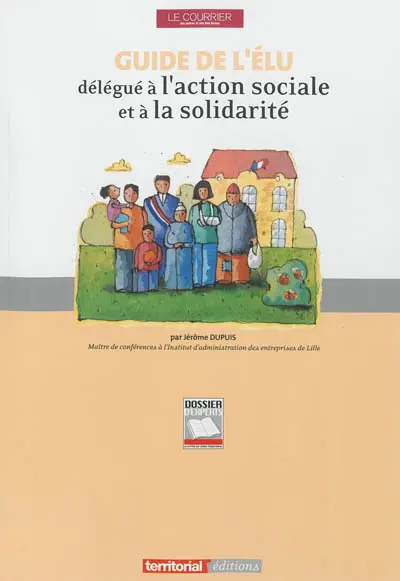 Guide de l'élu délégué à l'action sociale et à la solidarité