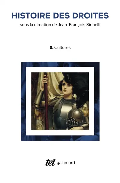 Histoire des droites en France. Vol. 2. Cultures