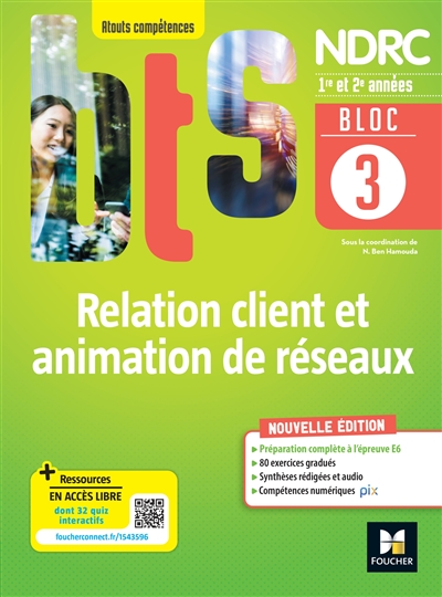 Bloc 3 : relation client et animation de réseaux : BTS NDRC, 1re et 2e années