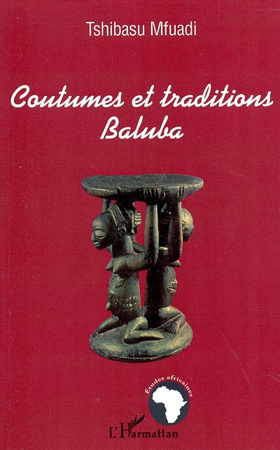 Coutumes et traditions Baluba
