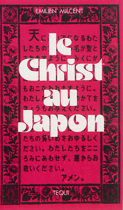 Le Christ au Japon : histoire et témoignages