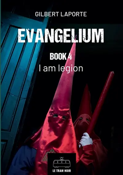 Evangelium : Book 4 : I am Legion
