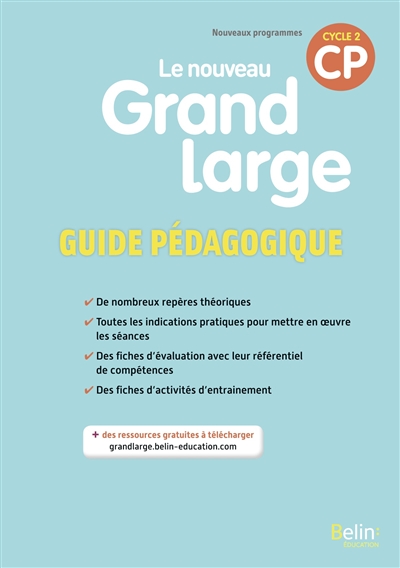 Le nouveau Grand large CP, cycle 2 : guide pédagogique