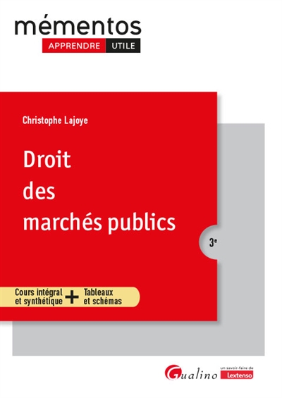 Droit des marchés publics : cours intégral et synthétique + tableaux et schémas