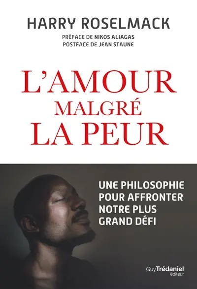 L'amour malgré la peur