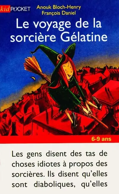 Le voyage de la sorcière gélatine