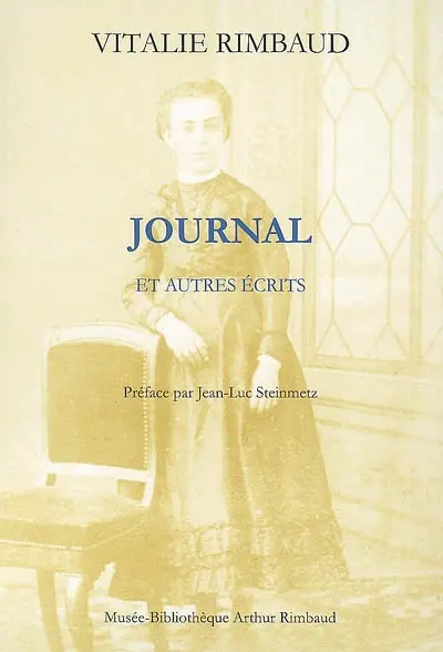 Journal : et autres écrits
