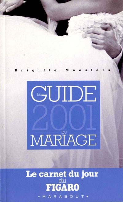 Guide 2001 du mariage