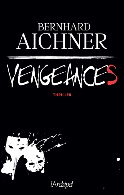 Vengeances : thriller