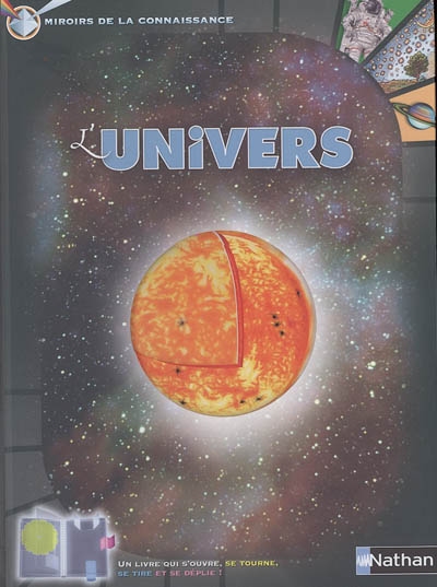 Miroirs de la connaissance n°3: L'univers, voyage dans l'infiniment grand