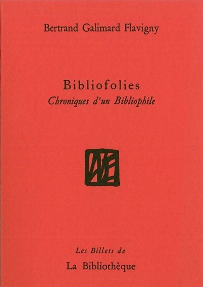 bibliofolies : chroniques d'un bibliophile
