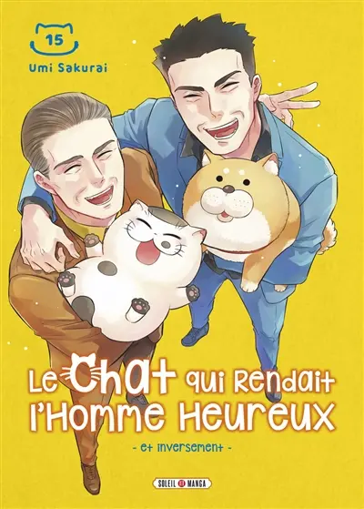 Le chat qui rendait l'homme heureux : et inversement. Vol. 15