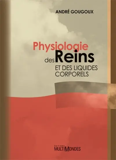 Physiologie des reins et des liquides corporels