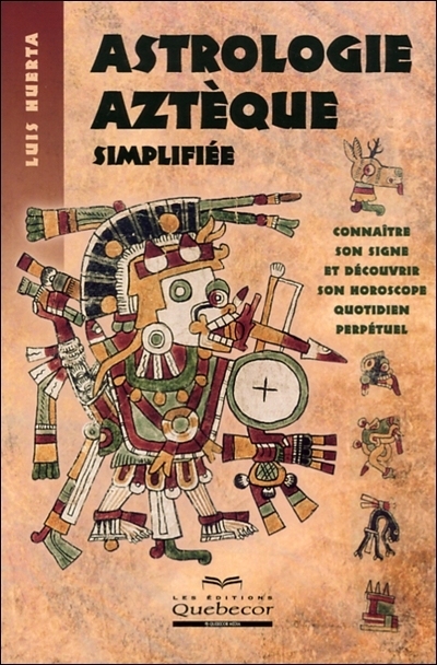 Astrologie aztèque simplifiée