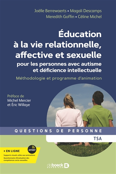 Education à la vie relationnelle, affective et sexuelle pour les personnes avec autisme et déficience intellectuelle : méthodologie et programme d'animation