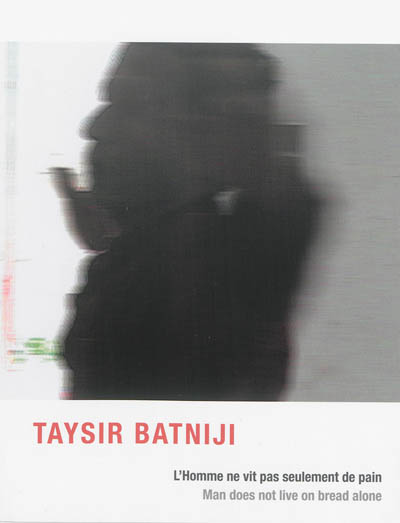 Taysir Batniji : l'homme ne vit pas seulement de pain. Taysir Batniji : man does not live on bread alone