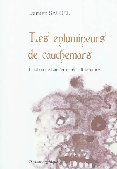 Les enlumineurs de cauchemars : l'action de Lucifer dans la littérature
