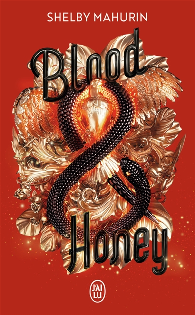 Serpent & Dove. Vol. 2. Blood & honey