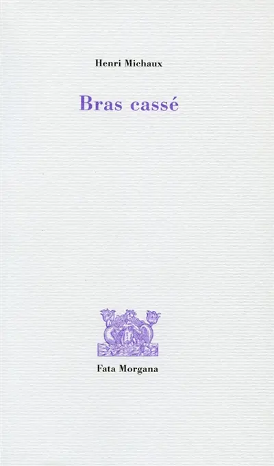 Bras cassé