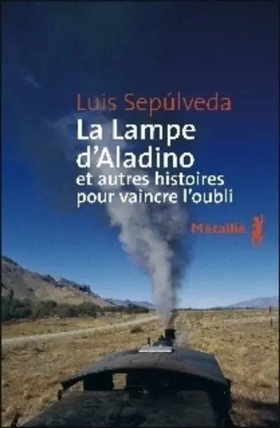 La lampe d'Aladino : et autres histoires pour vaincre l'oubli