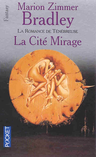 La cité mirage : la romance de Ténébreuse