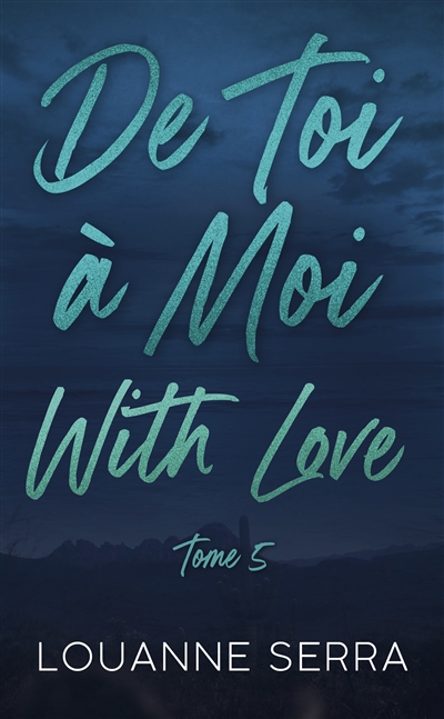 De toi à moi with love. Vol. 5