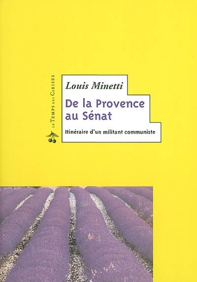 De la Provence au Sénat :...