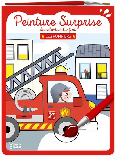Les pompiers : peinture surprise : je colorie à l'infini