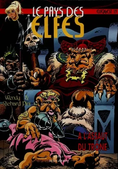 Le pays des elfes : elfquest. Vol. 19. A l'assaut du trône