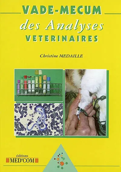 Vade-mecum des analyses vétérinaires