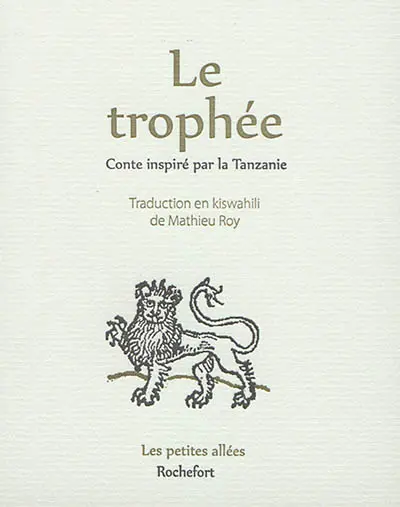 Le trophée : conte inspiré par la Tanzanie