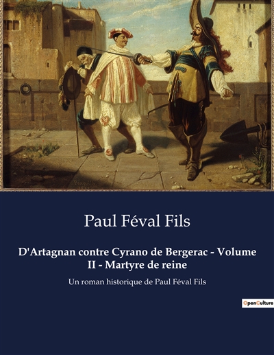 D'Artagnan contre Cyrano de...