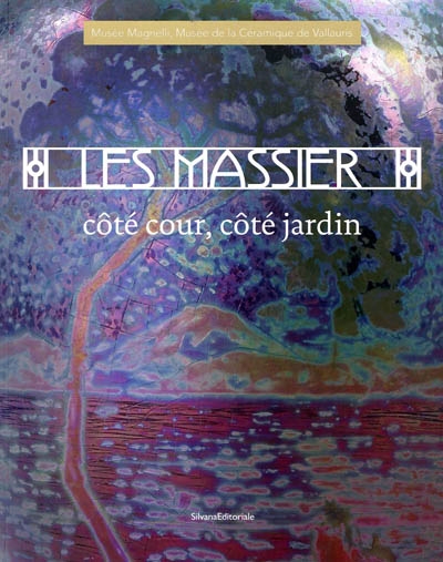 Les Massier : côté cour...