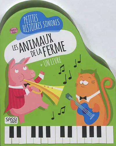 Les animaux de la ferme : petites histoires sonores
