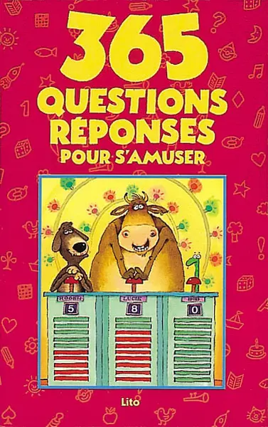 365 questions réponses pour s'amuser