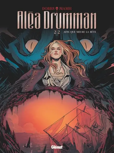 Aléa Drumman. Vol. 2. Afin que meure la bête