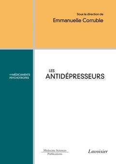 Les antidépresseurs : les médicaments psychotropes
