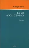 La vie mode d'emploi : romans