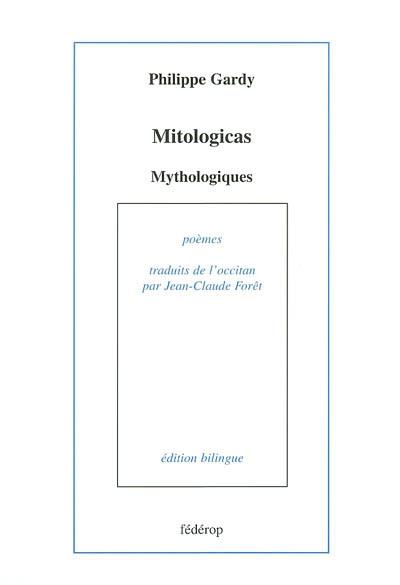 Mitologicas. Mythologiques