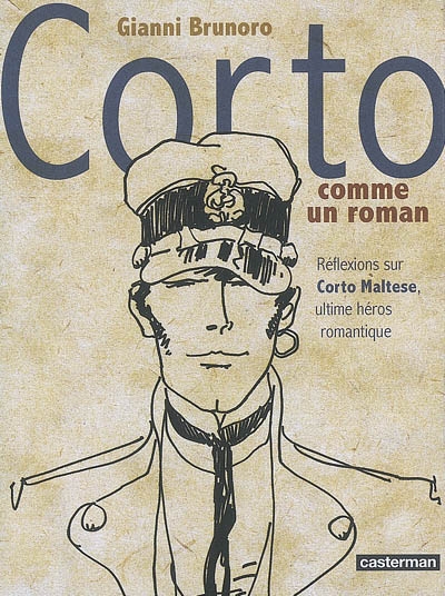 corto comme un roman : réflexions sur corto maltese, ultime héros romantique