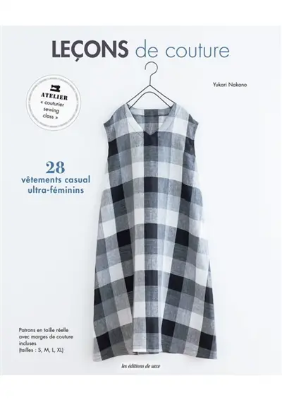 Leçons de couture : 28 vêtements casual ultra-féminins