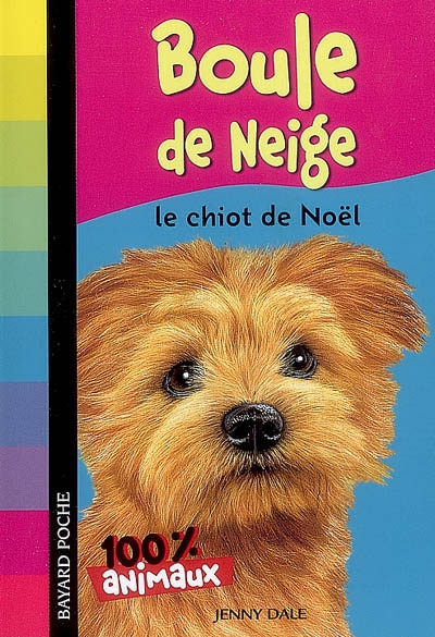 100% animaux : Boule de neige le chiot de Noël